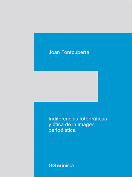 Cover image for Indiferencias fotográficas y ética de la imagen periodística